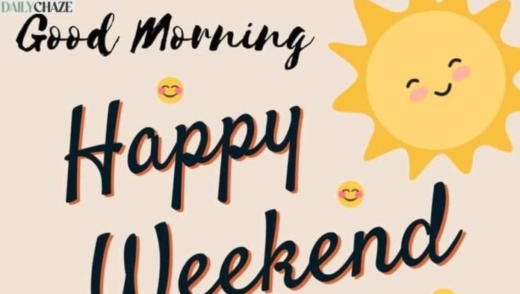 do-enjoy-the-weekend-messages